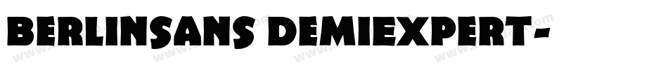Berlinsans DemiExpert字体转换